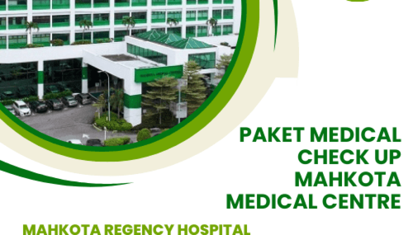 Paket Medical Check Up di Mahkota Medical Centre
