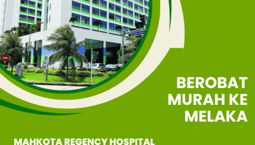 Berobat Murah ke Melaka