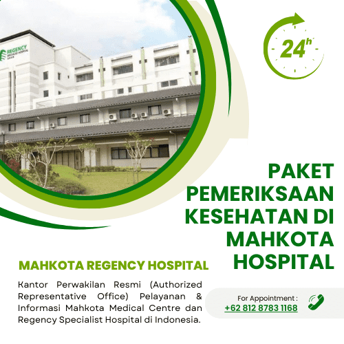 Paket Pemeriksaan Kesehatan di Mahkota Hospital