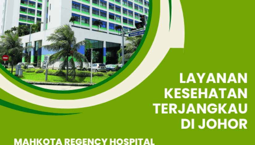 Layanan Kesehatan Terjangkau di Johor