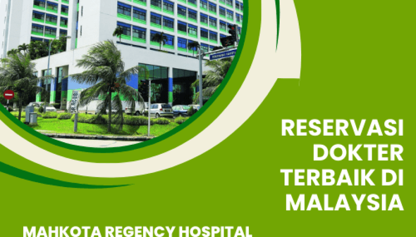 Reservasi Dokter Terbaik di Malaysia