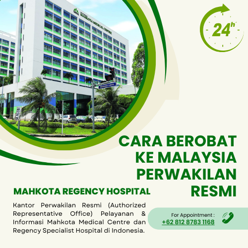 cara berobat ke Malaysia perwakilan resmi