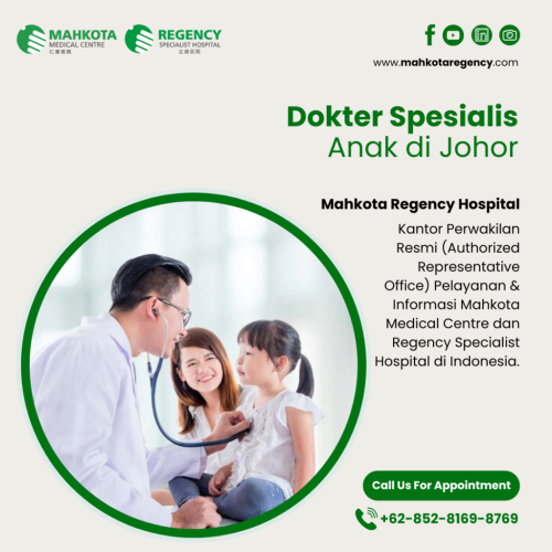 dokter spesialis anak di Johor